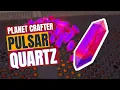 How to get TONS of PULSAR QUARTZ on PRIME Map - Planet Crafter Guide