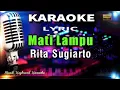 Download Lagu Mati Lampu - Rita Sugiarto Karaoke Tanpa Vokal