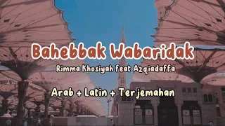 lagu sholawat viral bahebbak wabaridak speed up cover by rimma khosiyah feat azqiadaffa