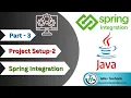 Spring Integration Project Structure Part - 3 Spring Integration Tutorial Packages Classes