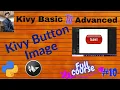 Kivy Image Button kivy full course in hindi python kivy tutorial in hindi