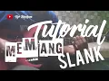 Download Lagu TUTORIAL MEMANG SLANK