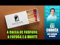 Download Lagu A caixa de fósforo, a fofoca e a morte | Eli Corrêa Oficial |