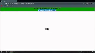 Create Toggle Button In HTML Without using JavaScript