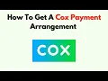 How To Get a Cox Payment Arrangement - Bill Extension Options Late Fee Avoidance