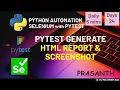 Day 24 PyTest Generate HTML Report Attach Screenshot Python Selenium Series