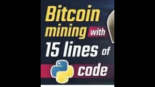 BITCOIN Mining fifteen Lines of Python Code to Start Mining Make money online