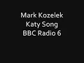 Mark Kozelek - Katy Song (BBC Radio 6)