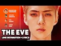 EXO - The Eve (Line Distribution + Lyrics Karaoke) PATREON REQUESTED