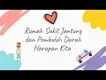 Download Lagu Rumah Sakit Jantung dan Pembuluh Darah Harapan Kita (Pusat Jantung Nasional) - DKI Jakarta