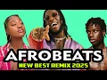 Download Lagu BEST NEW PLAYLIST AFROBEAT AMAPIANO 2025 MIXTAPE - The Best and Latest Afrobeat Jams of 2025!