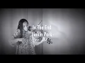 Download Lagu In The End / Linkin Park - Violin Cover