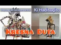 Download Lagu Wayang kulit  Ki Hadisugito  ~      KRESNA DUTA