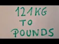 121 kg to pounds