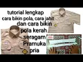 Lagu membuat pola \u0026 dan cara jahit seragam Pramuka pria