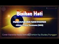 Download Lagu IWAN - Bisikan Hati Karaoke HQ Low Key Nada Rendah Cover by Budaq Punggor