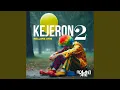 Download Lagu KEJERON 2