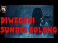 🔴 CERMIS : DIWEDENI SUNDEL BOLONG // DEMIT GARENG //HANTU POHON BAMBU //KIRSAM// SUARA TANPA RUPA
