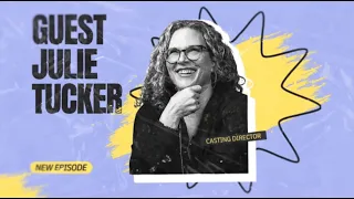 How Actors Can Play the Long Game with Netflix Casting Director Julie Tucker