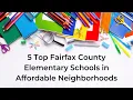 5 Top Elementary Schools in Fairfax County in Affordable Neighborhoods