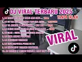 Lagu DJ TIKTOK TERBARU 2025-🎵DJ RINDU AKU RINDU KAMU JADI SATU🎵DJ JAUH SA TANAM HATI TAPI TRA HASIL