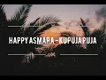 Download Lagu HAPPY ASMARA - KU PUJA PUJA (LIRIK)