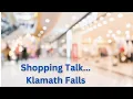 Shopping local in Klamath Falls