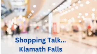 Shopping local in Klamath Falls
