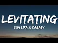 Download Lagu Dua Lipa - Levitating (Lyrics) ft. DaBaby