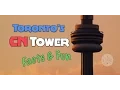 Toronto s CN Tower - Facts and Fun I J C Toronto