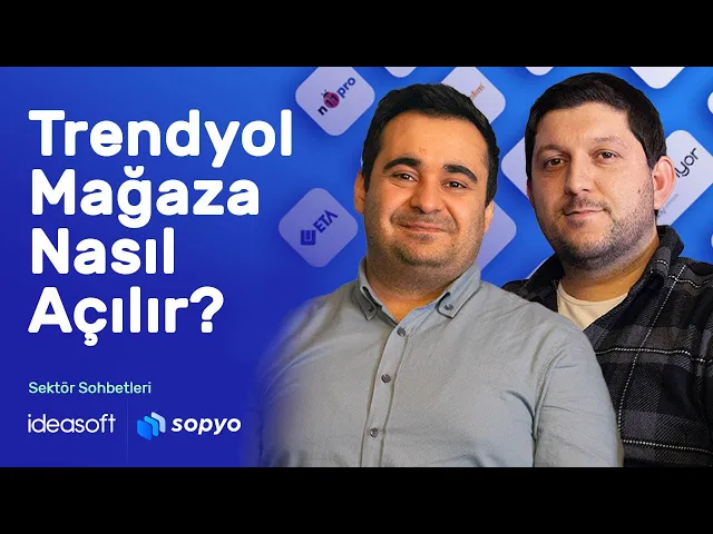 Trendyolda Mağaza Açmak - Video Anlatım
