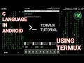 HOW TO RUN C LANGUAGE IN ANDROID USING TERMUX TERMUX TUTORIAL C LANGUAGE TERMUX HACK ULTRON