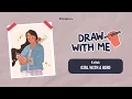 Download Lagu Girl With a Bird -  Draw With Me (Tutorial Menggambar Ibis Paint X)