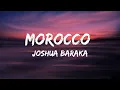 Lagu Joshua Baraka \u0026 Axon - Morocco(lyrics)