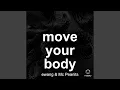 Download Lagu move your body
