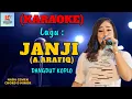 Download Lagu Janji ( Arafiq ) Karaoke | Karaoke Dangdut Official | Cover PA 600