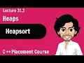 HeapsSort C Placement Course Lecture 31 2