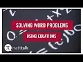 How To Solve Word Problems Using Equations
