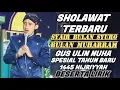 Download Lagu Sholawat Bulan Syuro/Bulan Muharram-Gus Ulin Nuha Sholawat Terbaru Live Pringapus Kab Semarang