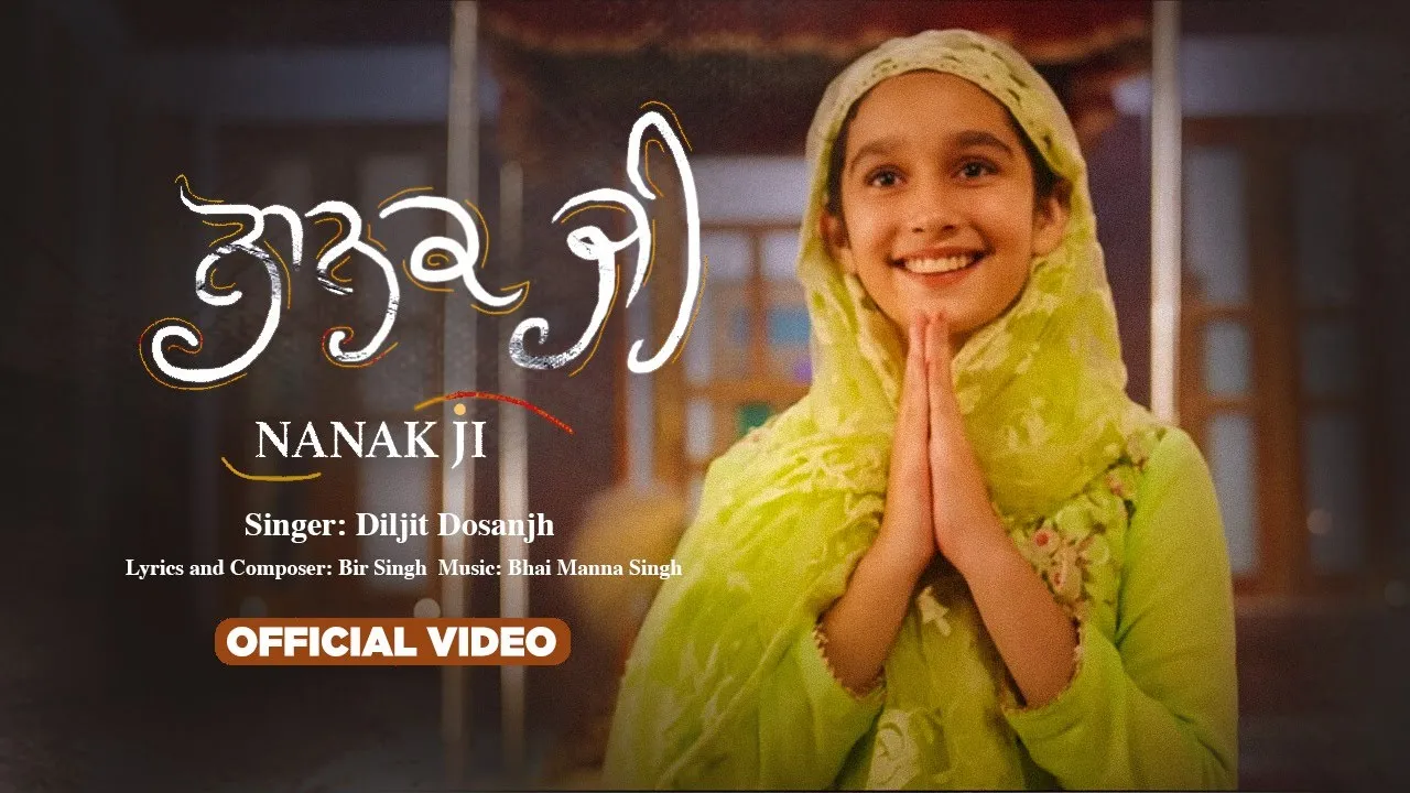 Nanak Ji (Official Video) | Diljit Dosanjh | Bir Singh | Gurpurab 2022 Nanak Ji (Official Video) | Diljit Dosanjh | Bir Singh | Gurpurab 2022