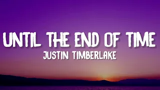 justin timberlake until the end of time lyrics 