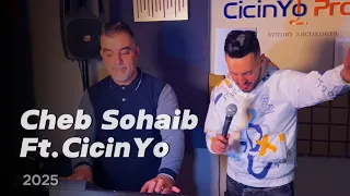 Cheb Sohaib Titanic 2025 Ft CicinYo عمري حرحري عديانك 