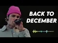 Download Lagu Justin Bieber - Back To December