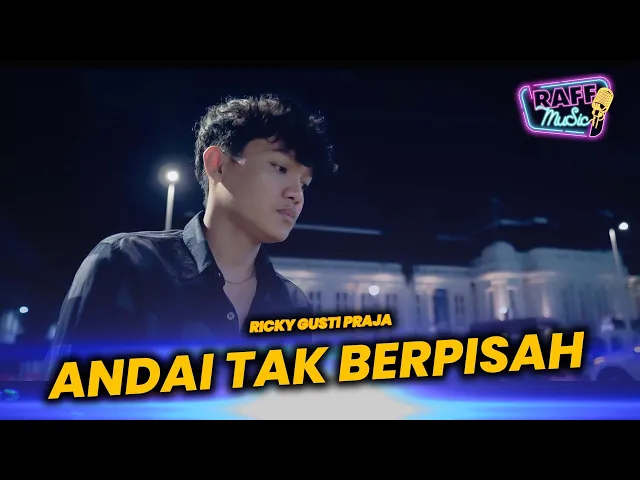 Download MP3 RICKY GUSTI PRAJA - ANDAI TAK BERPISAH