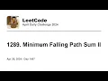 Daily Leetcode Apr 26 2024 - 1289 Minimum Falling Path Sum II