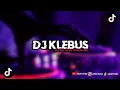 Download Lagu DJ KLEBUS || LANGITE PETENG UDANE SOYO DERES KLEBUS TEKAN ATIKU || TERBARU VIRAL TIKTOK 2022