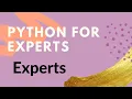 1 Expert Python for Experts Code Initiatives