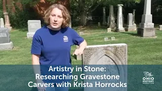Artistry in Stone Researching Gravestone Carvers with Krista Horrocks