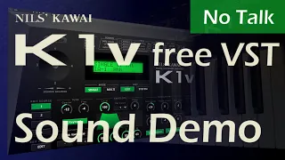 Download Nil's Kawai K1v free VST - Sound Demo - No Talk MP3