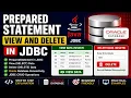 JDBC Prepared Statement View and Delete Data in Java Select and Delete Query Example